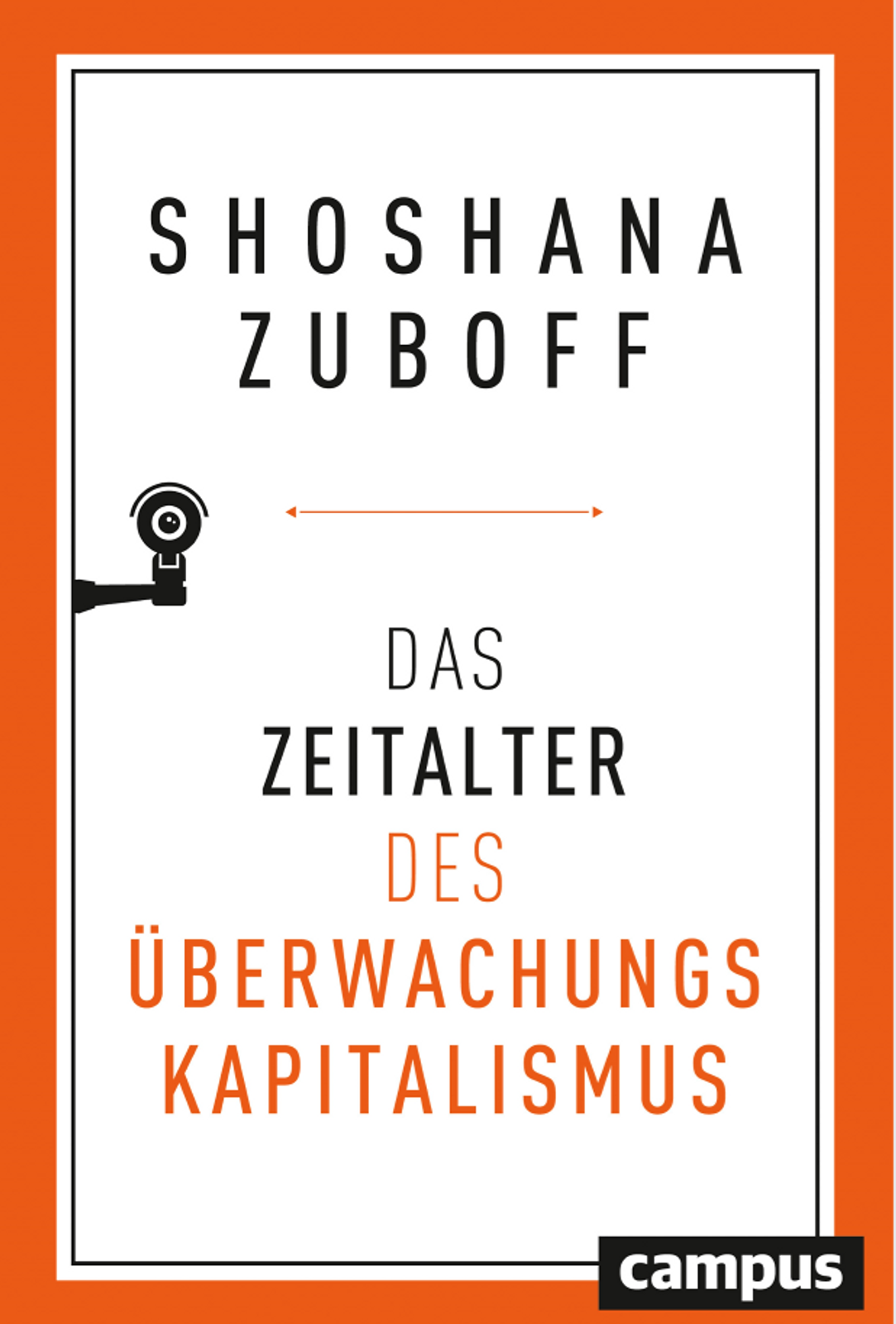 Das Zeitalter des Überwachungskapitalismus
