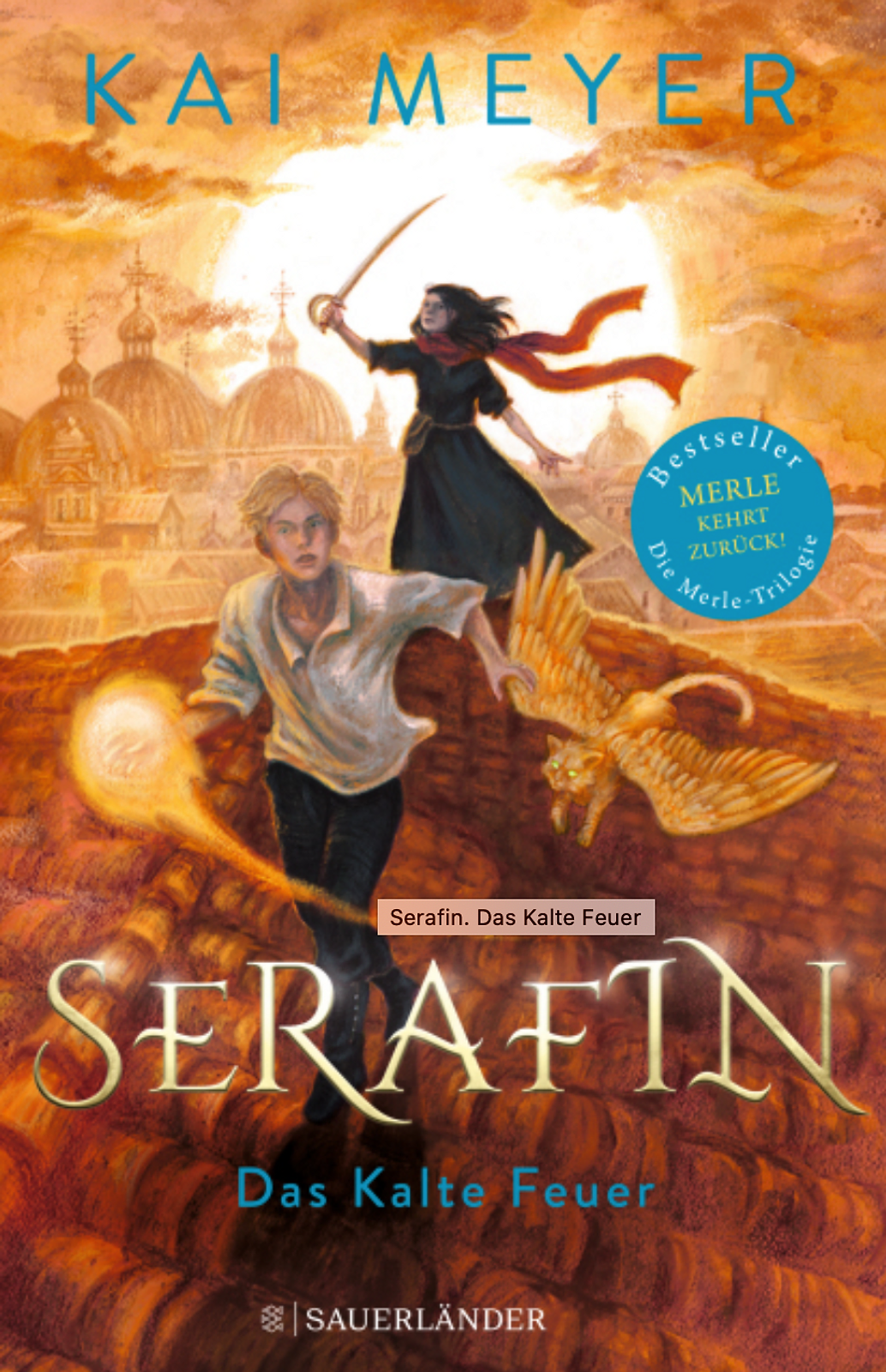 Serafin. Das kalte Feuer