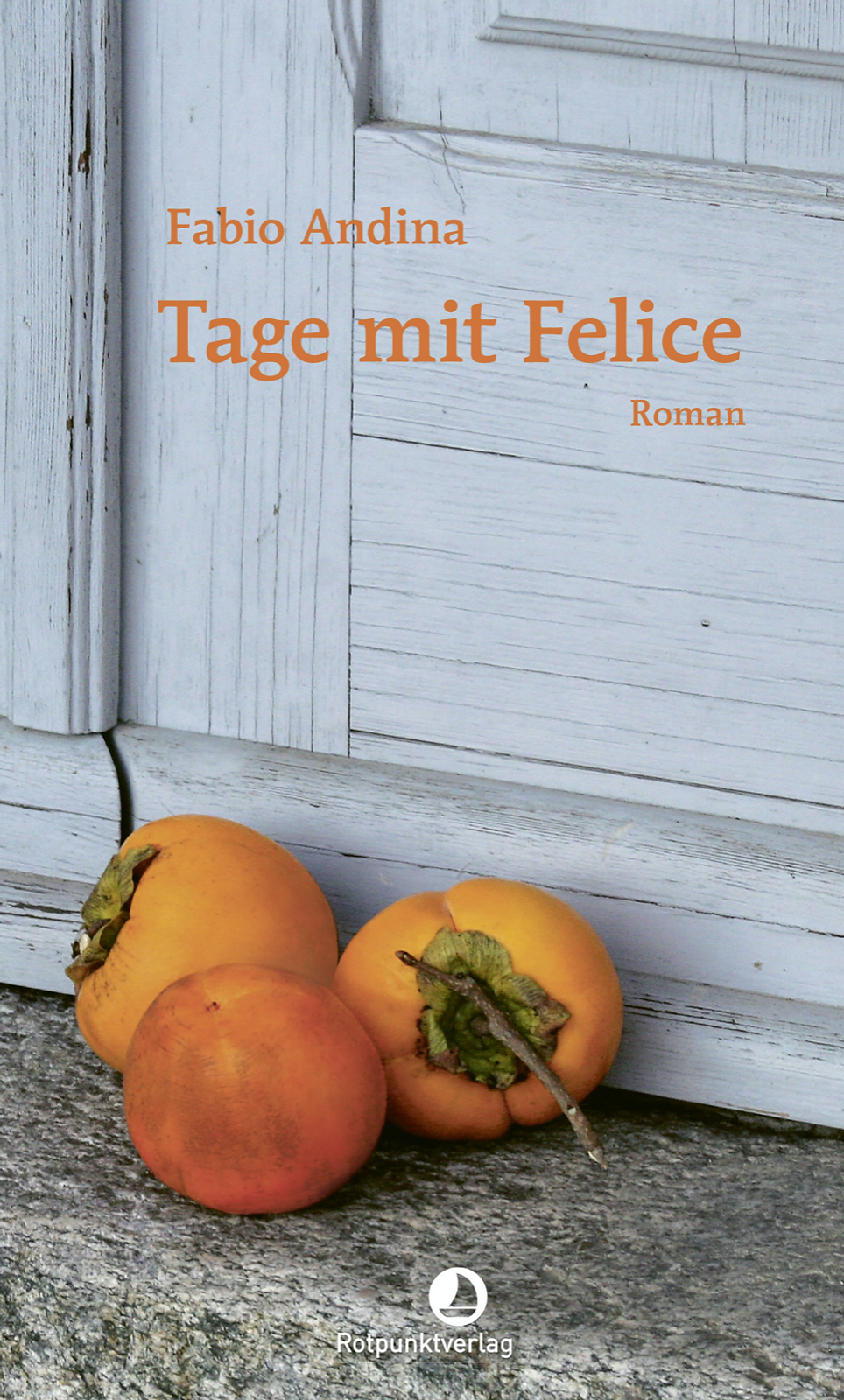 Tage mit Felice