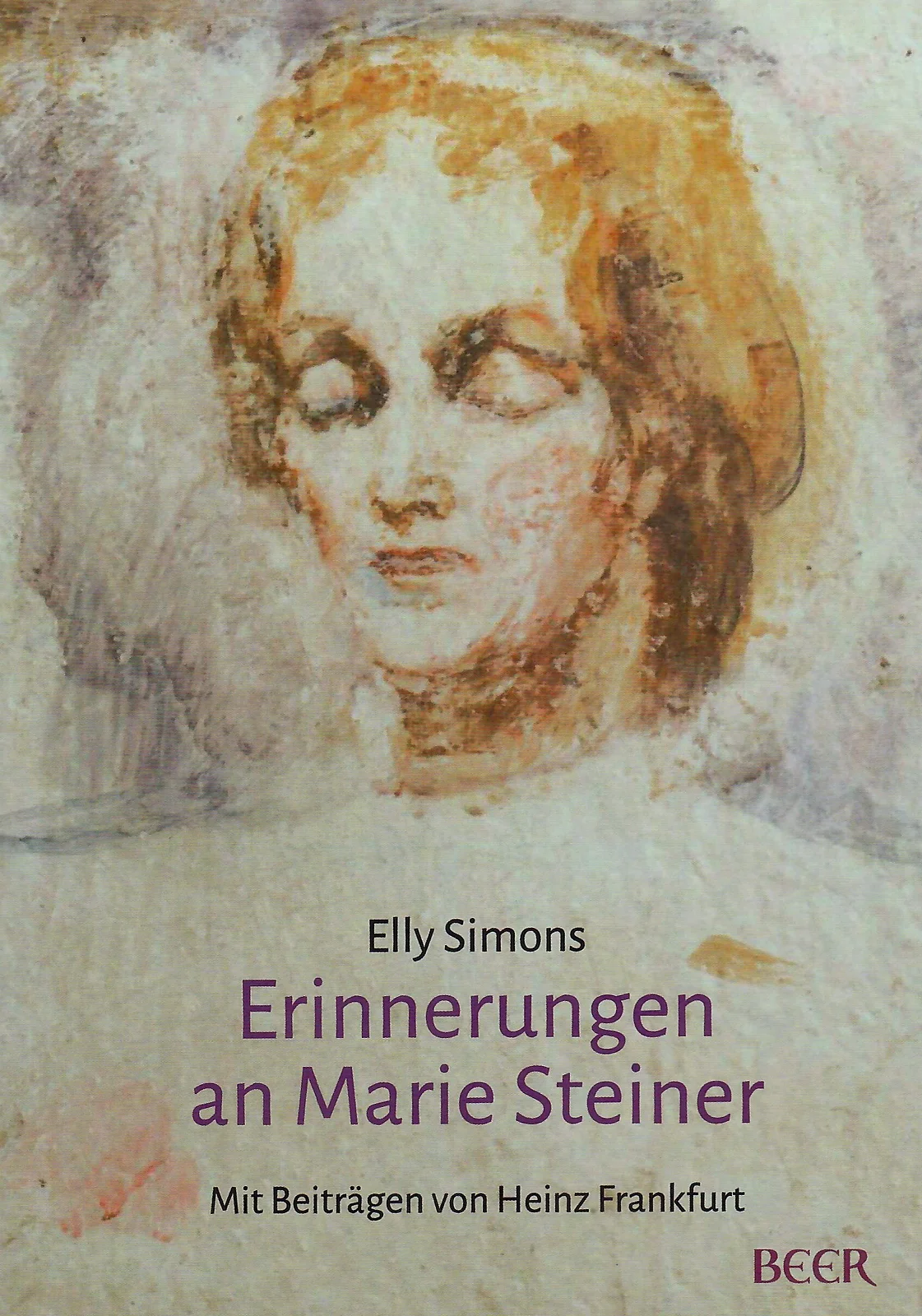 Erinnerungen an Marie Steiner